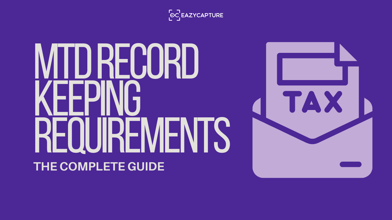 Making Tax Digital Record Keeping Requirements: The 2026 Complete Guide