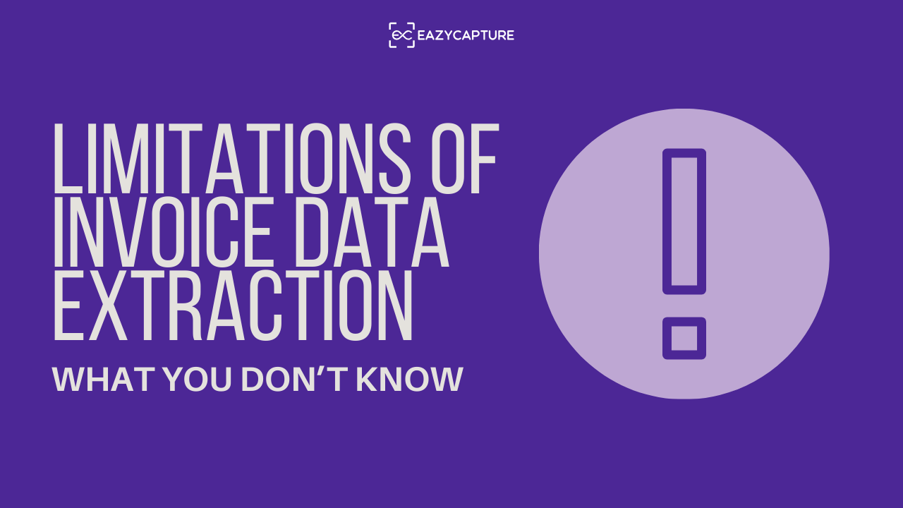 6 Not-So-Common Limitations of Invoice Data Extraction