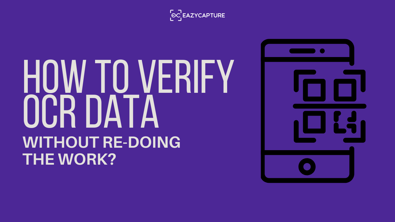 How to Verify OCR Data Without Re-doing the Work?